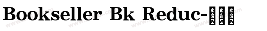 Bookseller Bk Reduc字体转换